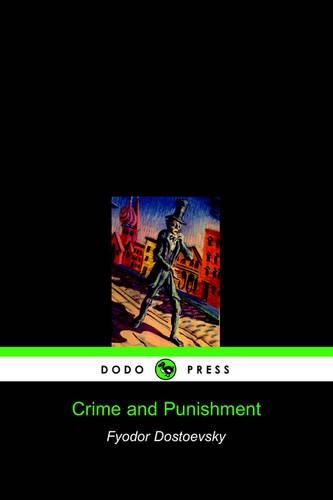 Crime and Punishment (Dodo Press)