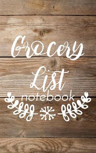 Grocery List Notebook: Food Budget Tracker