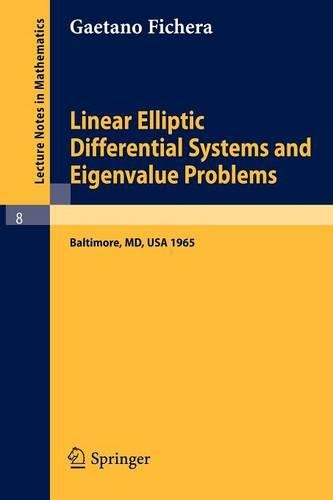 Linear Elliptic Differential Systems and Eigenvalue Problems: (8 Lecture Notes in Mathematics)