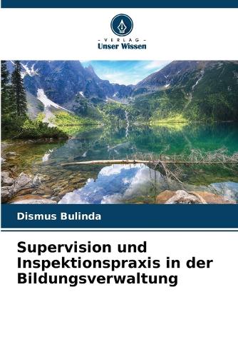 Supervision und Inspektionspraxis in der Bildungsverwaltung