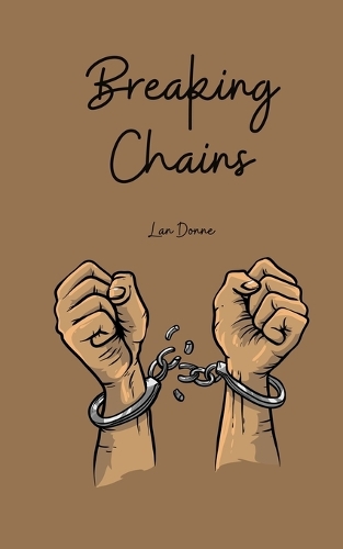 Breaking Chains