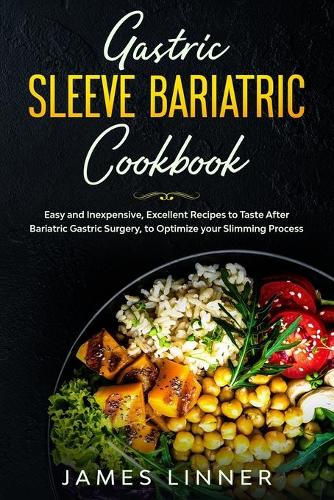 Gastric Sleeve Bariatric Cookbook
