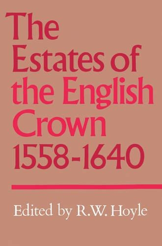 The Estates of the English Crown, 1558–1640