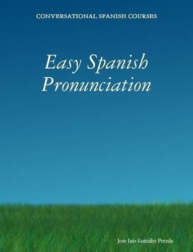 Easy Spanish Pronunciation