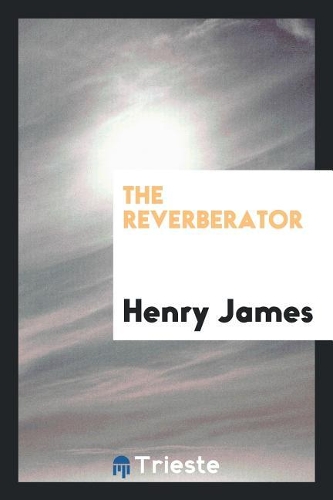 The Reverberator