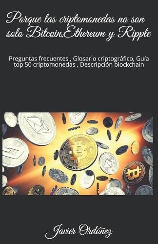 Porque las criptomonedas no son solo Bitcoin, Ethereum y Ripple