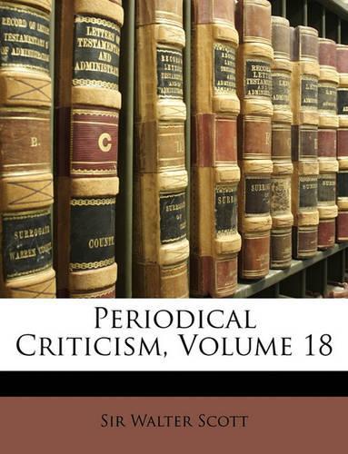 Periodical Criticism, Volume 18: (English)