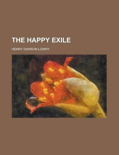 The Happy Exile: (English)