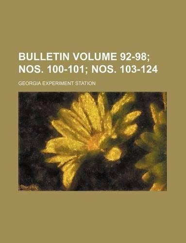 Bulletin Volume 92-98; Nos. 100-101; Nos. 103-124