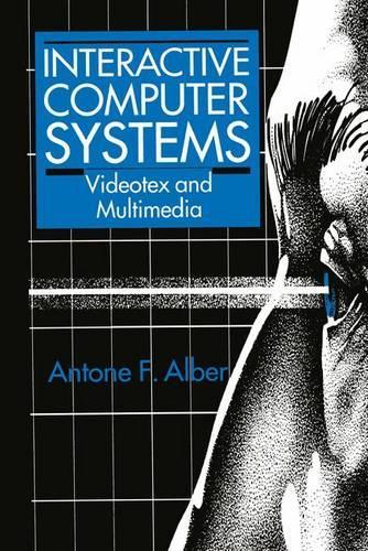 Interactive Computer Systems: Videotex and Multimedia(English)