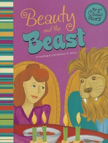 My First Classic Story Beauty and the Beast
