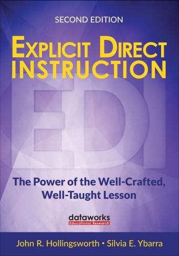 Explicit Direct Instruction (EDI): The Power of the Well-Crafted, Well-Taught Lesson(Corwin Teaching Essentials)