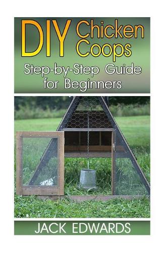 DIY Chicken Coops