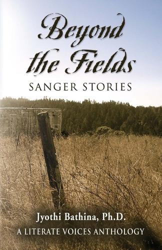 Beyond the Fields: Sanger Stories(English)