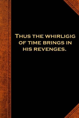 2019 Daily Planner Shakespeare Quote Whirligig Time Revenges 384 Pages