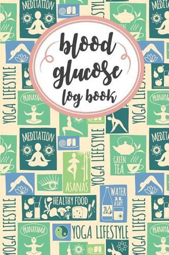 Blood Glucose Log Book