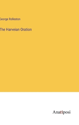 The Harveian Oration