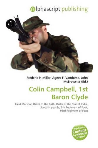 Colin Campbell, 1st Baron Clyde: (English)