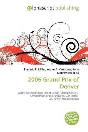 2006 Grand Prix of Denver