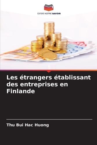 Les étrangers établissant des entreprises en Finlande