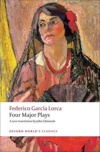 Four Major Plays: (Oxford World's Classics)