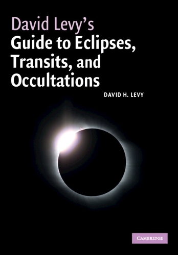 David Levy's Guide to Eclipses, Transits, and Occultations: (English)
