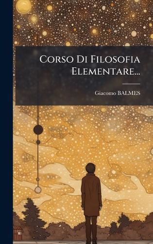 Corso Di Filosofia Elementare...