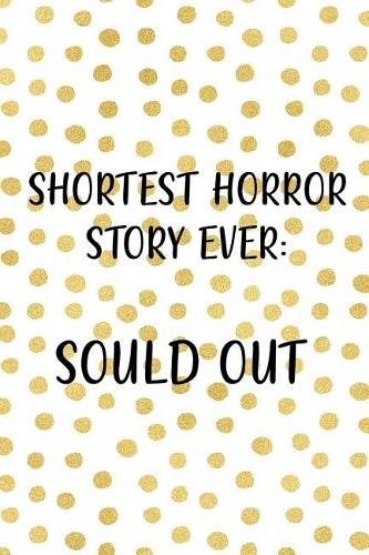 Shortest Horror Story Ever
