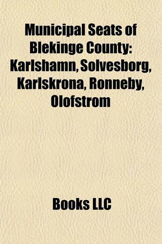 Municipal Seats of Blekinge County