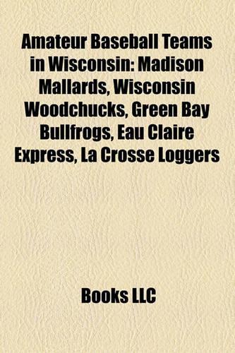 Amateur Baseball Teams in Wisconsin
