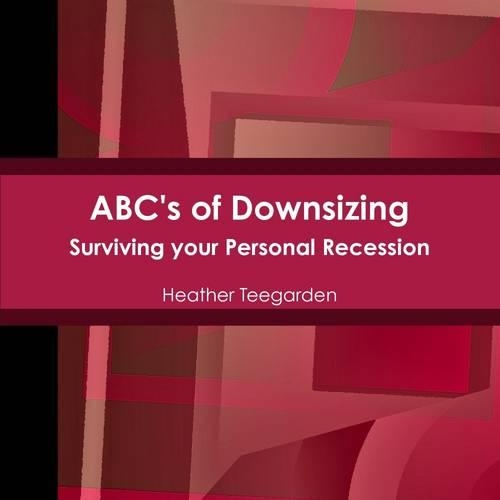 ABC's of Downsizing