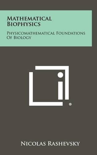Mathematical Biophysics