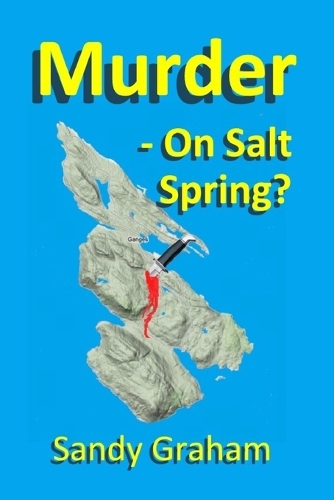 Murder - On Salt Spring?