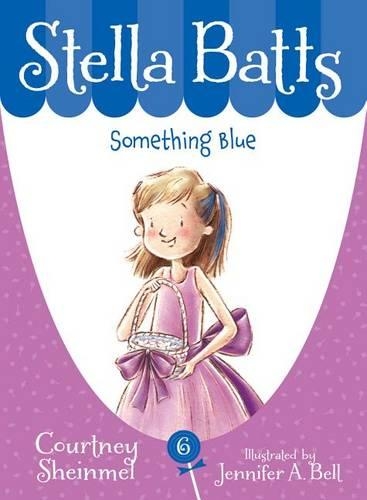 Stella Batts Something Blue: (Stella Batts)