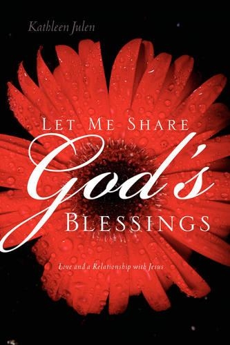 Let Me Share God's Blessings