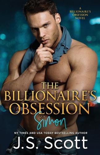 Billionaire's Obsession: (The Billioniaire's Obsession Simon)(The Billionaire's Obsession)