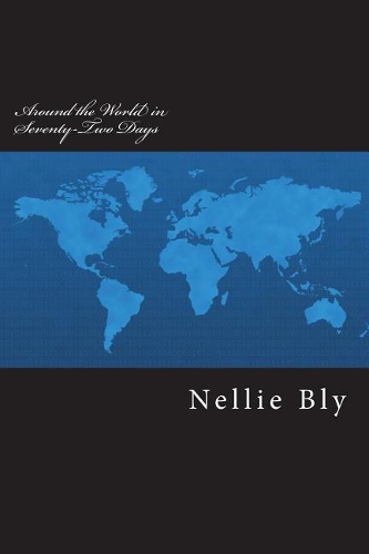 Around the World in Seventy-Two Days