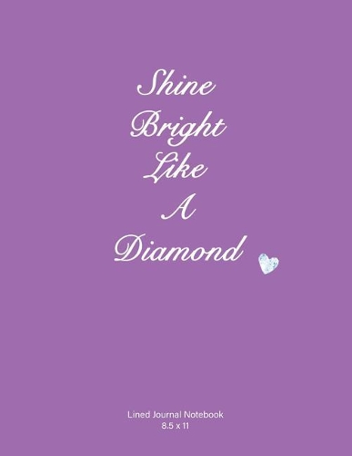 Shine Bright Like a Diamond