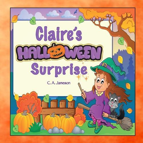 Claire's Halloween Surprise (Personalized Books for Children)
