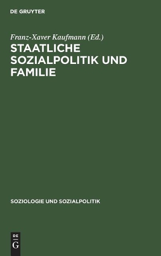 Staatliche Sozialpolitik Und Familie