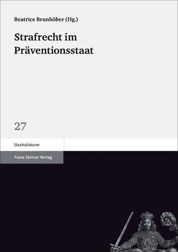 Strafrecht Im Praventionsstaat