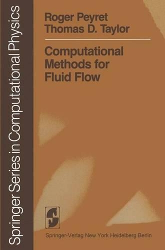 Computational Methods for Fluid Flow: (Scientific Computation)