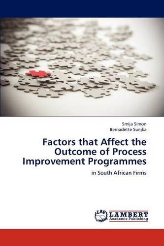 Factors that Affect the Outcome of Process Improvement Programmes