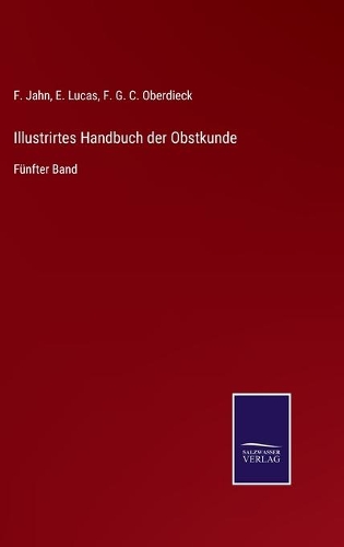 Illustrirtes Handbuch der Obstkunde