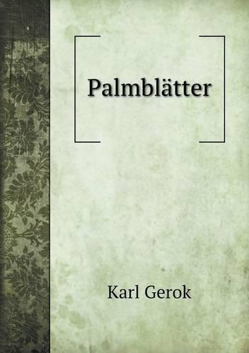 Palmblätter: (German)