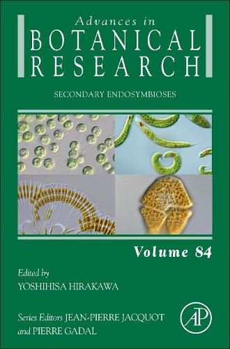 Secondary Endosymbioses: Volume 84(Volume 84 Advances in Botanical Research)
