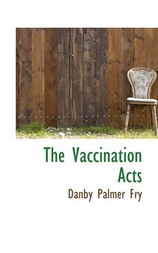 The Vaccination Acts