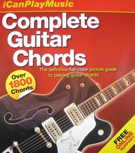 Complete Guitar Chords: (Icanplaymusic)
