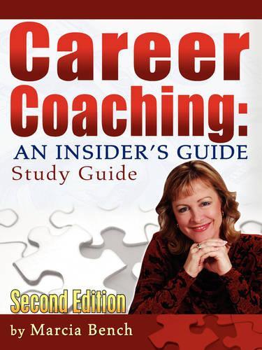 Career Coaching: An Insider's Guide - Study Guide(English)