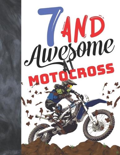 7 And Awesome At Motocross